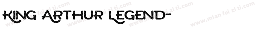 King Arthur Legend字体转换